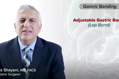 Procedure Overview: Gastric Banding (Lap Band) with Dr. Vafa Shayani